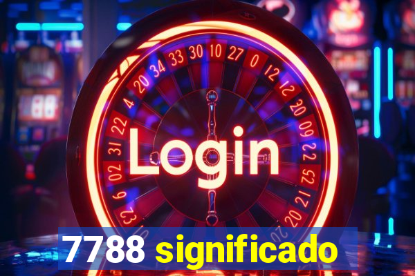 7788 significado